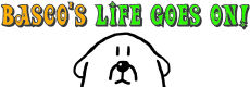 BASCO's LIFE GOES ON!